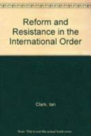Reform and resistance in the international order /