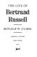 The life of Bertrand Russell /
