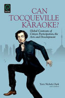Can Tocqueville karaoke? : global contrasts of citizen participation, the arts and development /