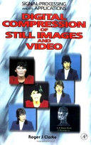 Digital compression of still images and video /