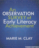 An observation survey of early literacy achievement /