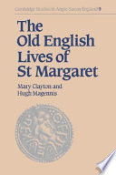 The Old English lives of St. Margaret /