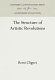 The structure of artistic revolutions /