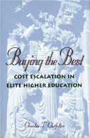 Buying the best : cost escalation in elite higher education /