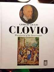 Giorgio Clovio : miniaturist of the Renaissance /
