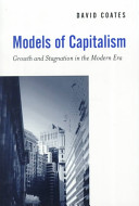 Models of capitalism : growth and stagnation in the modern era /