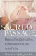Sacred passage : how to provide fearless, compassionate care for the dying /