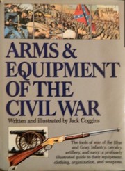 Arms and equipment of the Civil War /
