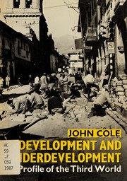 Development and underdevelopment : a profile of the Third World /