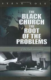The Black church : the root of the problems of the Black community /