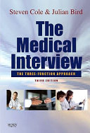 The medical interview : the three function approach /
