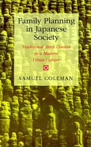 Family planning in Japanese society : traditional birth control in a modern urban culture /