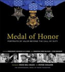 Medal of Honor : portraits of valor beyond the call of duty /