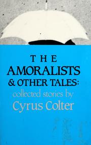 The amoralists & other tales : collected stories /