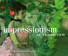 Impressionism, an intimate view : small French paintings in the National Gallery of Art /
