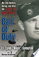 Call of duty : my life before, during and after the Band of Brothers /