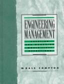 Engineering management : creating and managing world-class operations /