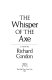 The whisper of the axe : a novel /