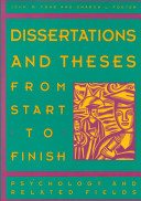 Dissertations and theses from start to finish : psychology and related fields /