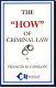 The "How" of criminal law /