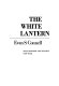 The white lantern /