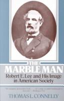 The marble man : Robert E. Lee and his image in American society /