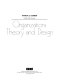 Organizations, theory and design /