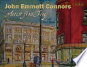 John Emmett Connors : artist from Troy /
