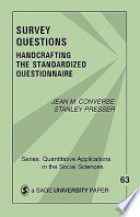 Survey questions : handcrafting the standardized questionnaire /