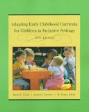 Adapting early childhood curricula for children in inclusive settings /