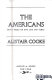 The Americans : fifty talks on our life and times /