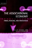 The associational economy : firms, regions, and innovation /