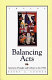 Balancing acts : American thought and culture in the 1930's /