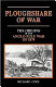 Ploughshare of war: the origins of the Anglo-Zulu War of 1879 /