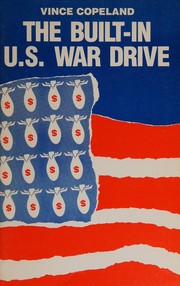 The built-in U.S. war drive /