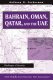Bahrain, Oman, Qatar, and the UAE : challenges of security /
