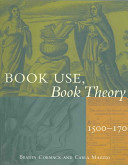 Book use, book theory, 1500-1700 /