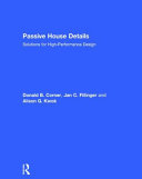 Passive house details : solutions for high-performance design /