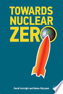 Towards nuclear zero /