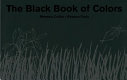 The black book of colors /