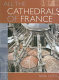 All the cathedrals of France /