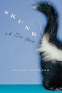 Skunk : a love story /