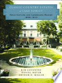 Classic country estates of Lake Forest : architecture and landscape design, 1856-1940 /