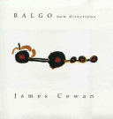 Balgo : new directions /