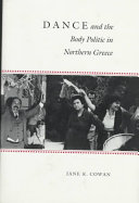 Dance and the body politic in northern Greece /
