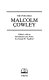 The portable Malcolm Cowley /