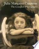 Julia Margaret Cameron : the complete photographs /