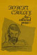 The collected prose of Robert Creeley