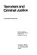 Terrorism and criminal justice : an international perspective /