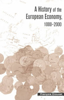 A history of the European economy, 1000-2000 /